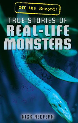 True Stories of Real-Life Monsters