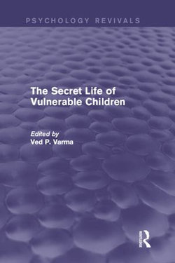 The Secret Life of Vulnerable Children