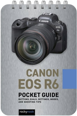 Canon EOS R6: Pocket Guide