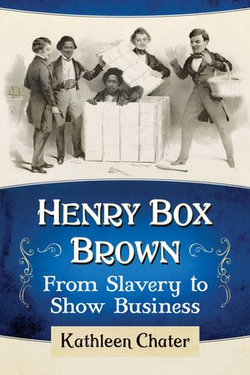 Henry Box Brown