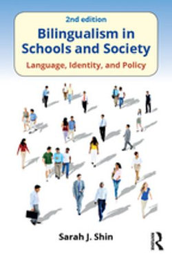 Bilingualism in Schools and Society