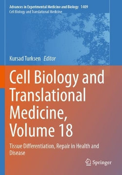 Cell Biology and Translational Medicine, Volume 18