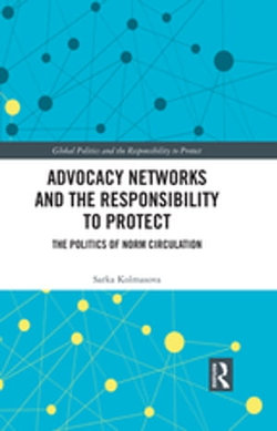 Advocacy Networks and the Responsibility to Protect