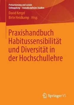 Praxishandbuch Habitussensibilität und Diversität in der Hochschullehre