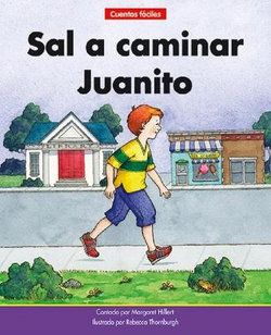 Sal a Caminar, Juanito (Take a Walk, Johnny)