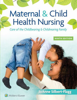 Maternal and Child Health Nursing 9ed