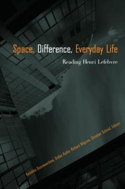 Space, Difference, Everyday Life