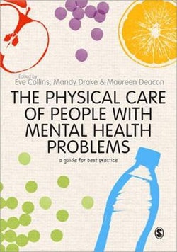 The Physical Care of People with Mental Health Problems