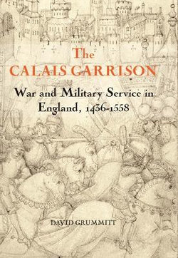 The Calais Garrison