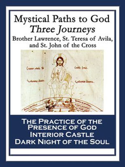 Mystical Paths to God: Three Journeys