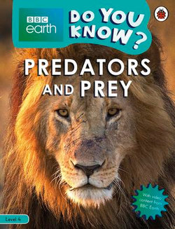 Do You Know? Level 4 – BBC Earth Predators and Prey