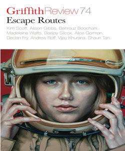 Griffith Review 74: Escape Routes