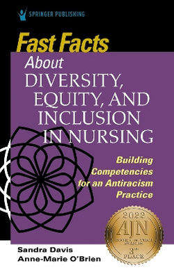 Fast Facts about Diversity, Equity, and Inclusion in Nursing