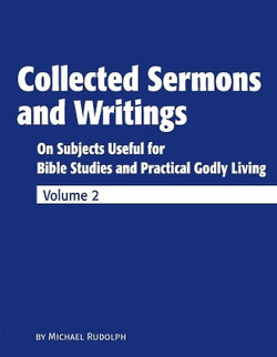 Collected Sermons and Writings Vol. 2