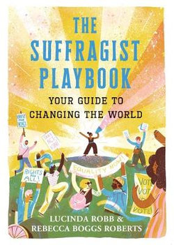 The Suffragist Playbook