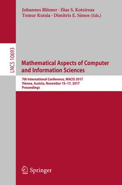 Mathematical Aspects of Computer and Information Sciences