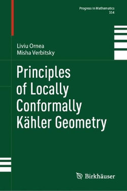 Principles of Locally Conformally Kaehler Geometry