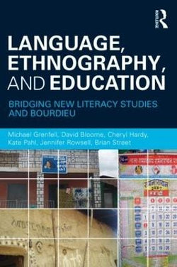 Language, Ethnography, and Education