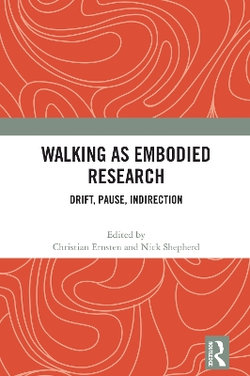 Walking as Embodied Research