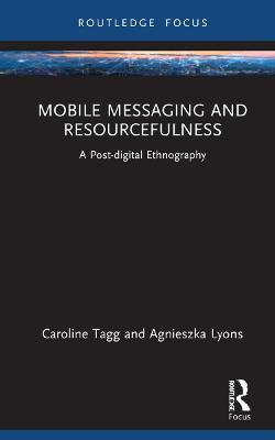 Mobile Messaging and Resourcefulness