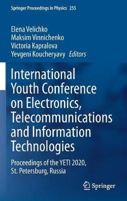 International Youth Conference on Electronics, Telecommunications and Information Technologies