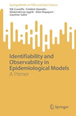 Identifiability and Observability in Epidemiological Models