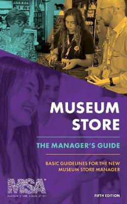 Museum Store: the Manager's Guide