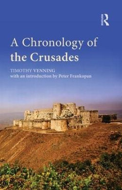 A Chronology of the Crusades