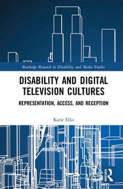 Disability and Digital Television Cultures