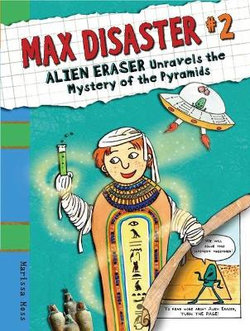 Max Disaster Book 2: Alien Eraser Unrave