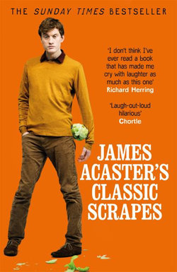 James Acaster's Classic Scrapes