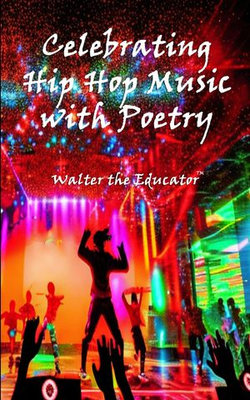 Celebrating Hip Hop Music with Poetry