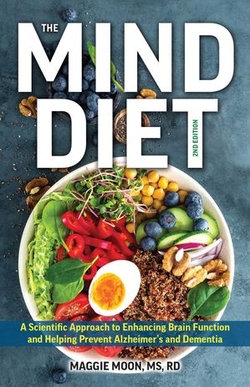 The MIND Diet: 2nd Edition