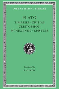 Timaeus. Critias. Cleitophon. Menexenus. Epistles