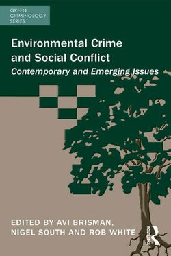 Environmental Crime and Social Conflict