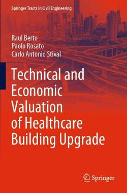 Technical and Economic Valuation of Healthcare Building Upgrade