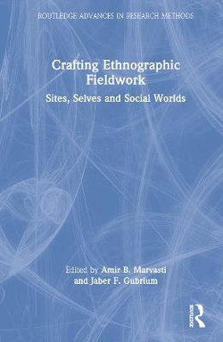 Crafting Ethnographic Fieldwork