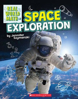 Space Exploration (Real World Math)