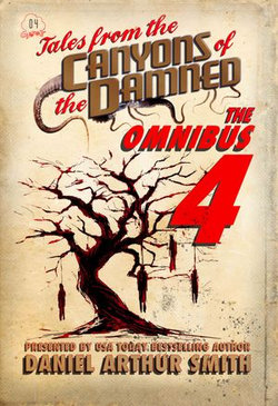 Tales from the Canyons of the Damned: Omnibus No. 4