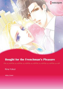 BOUGHT FOR THE FRENCHMAN'S PLEASURE (Harlequin Comics)