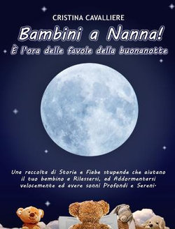 Bambini a Nanna! E l'ora delle favole della buonanotte