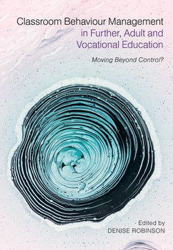 Classroom Behaviour Management in Further, Adult and Vocational Education