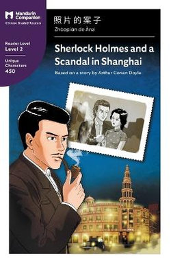 Sherlock Holmes and a Scandal in Shanghai