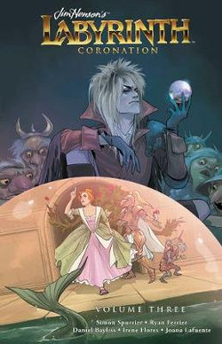 Jim Henson's Labyrinth: Coronation Vol. 3