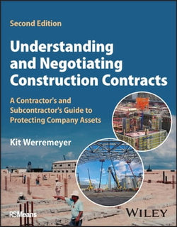 Understanding and Negotiating Construction Contracts