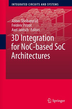 3D Integration for NoC-based SoC Architectures