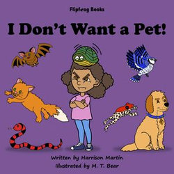 I Don't Want a Pet!