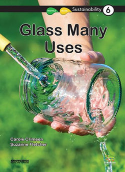 Glass - Many Uses