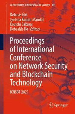 Proceedings of International Conference on Network Security and Blockchain Technology