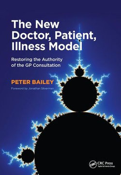 The New Doctor, Patient, Illness Model